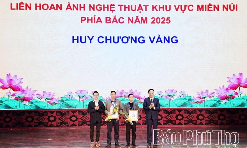 Ph&uacute; Thọ gi&agrave;nh Huy chương V&agrave;ng Li&ecirc;n hoan Ảnh nghệ thuật Khu vực miền n&uacute;i ph&iacute;a Bắc