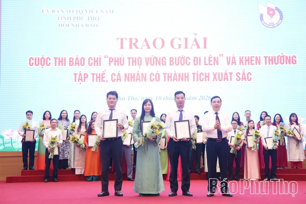 Trao giải cuộc thi báo chí “Phú Thọ vững bước đi lên” và khen thưởng tập thể, cá nhân có thành tích xuất sắc